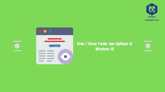 show hide folder dan aplikasi di windows 10